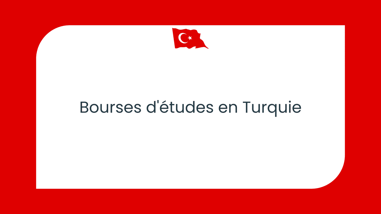 Bourses D'études En Turquie 2023-2024 - Etudier Gratuitement