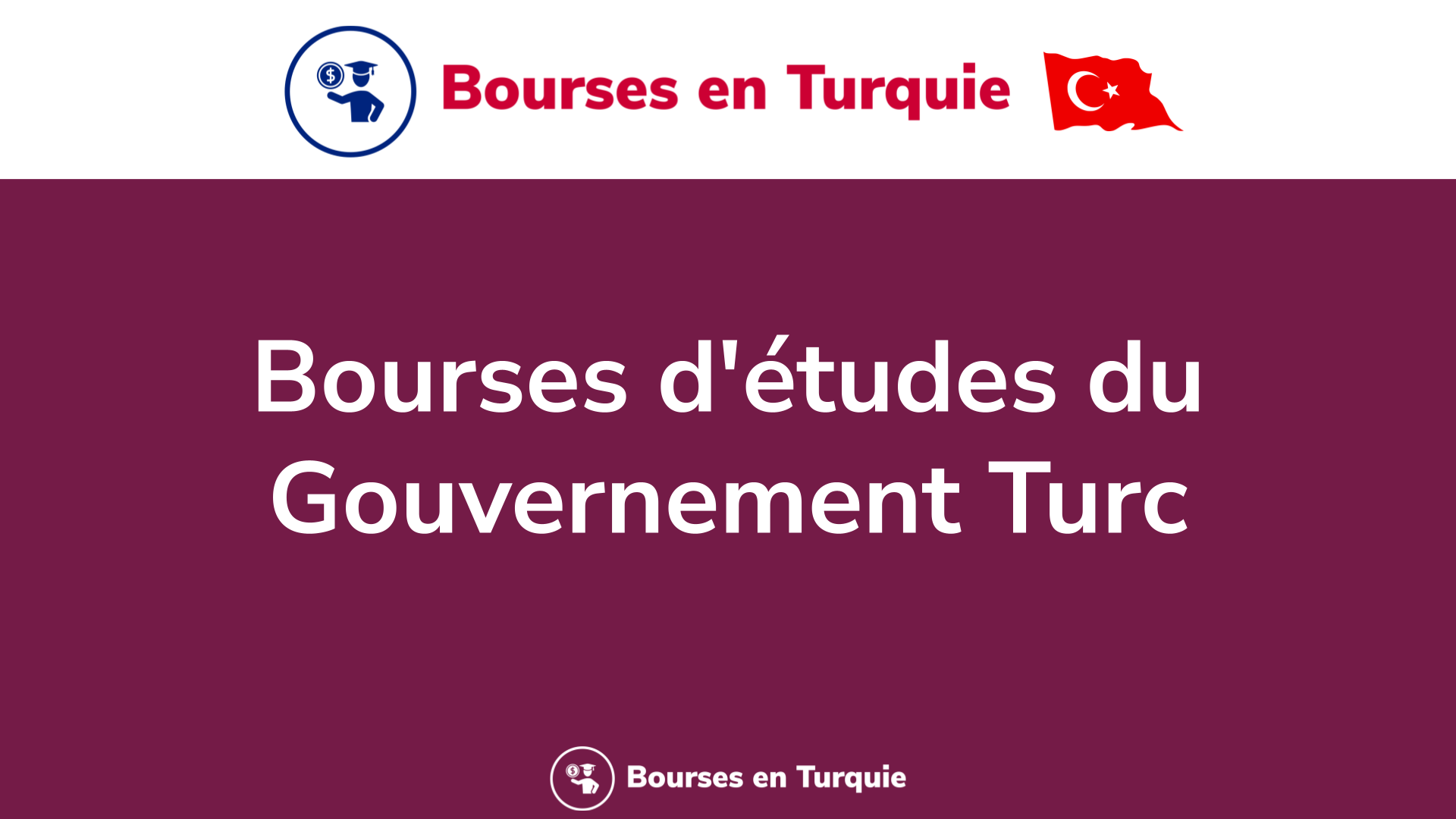 Bourses d'études du Gouvernement Turc